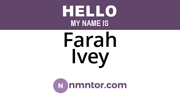 Farah Ivey