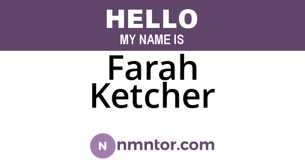 Farah Ketcher