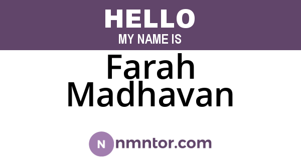 Farah Madhavan