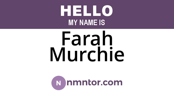Farah Murchie
