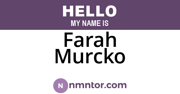 Farah Murcko