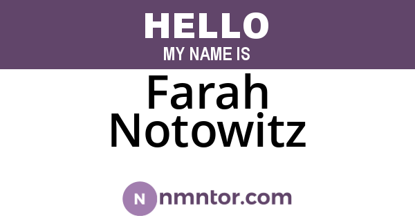 Farah Notowitz