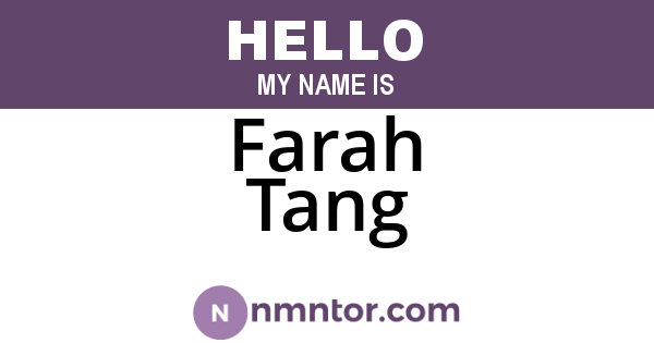 Farah Tang
