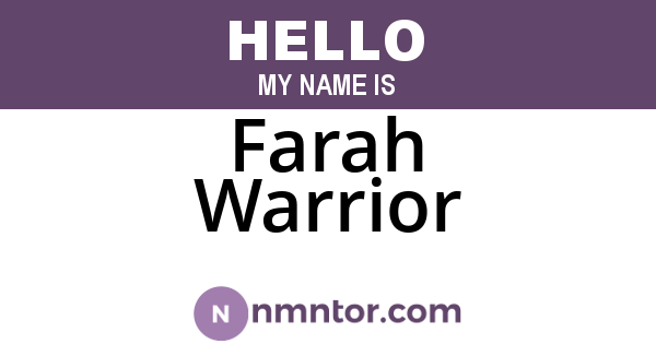 Farah Warrior