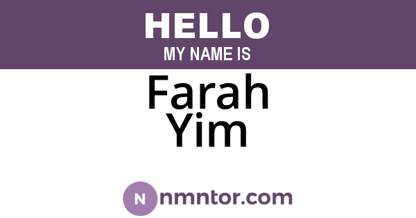 Farah Yim