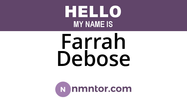 Farrah Debose