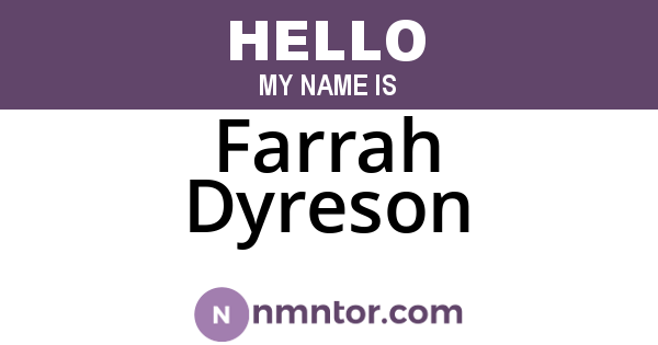 Farrah Dyreson