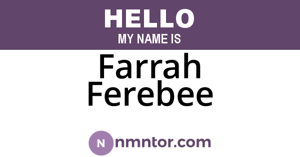 Farrah Ferebee