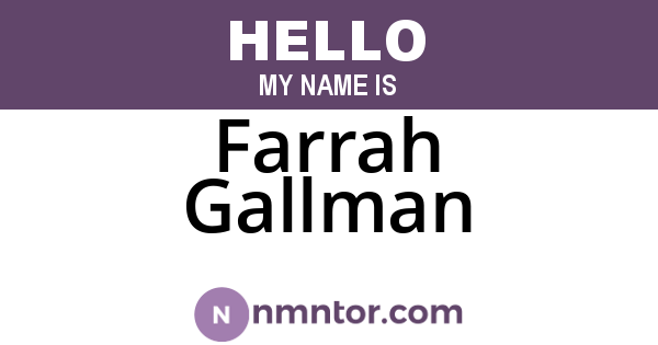 Farrah Gallman