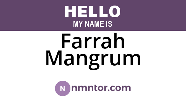 Farrah Mangrum