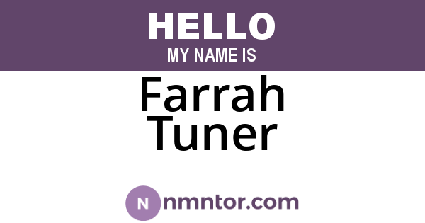 Farrah Tuner