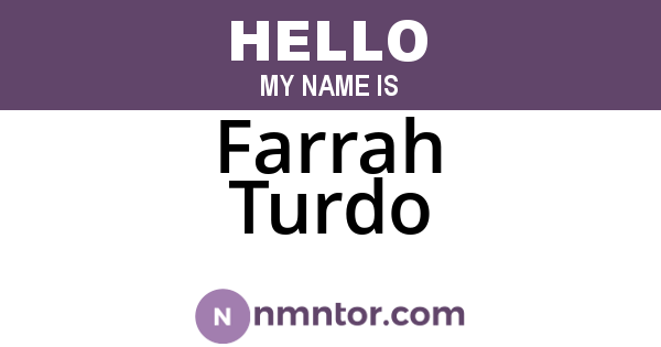 Farrah Turdo