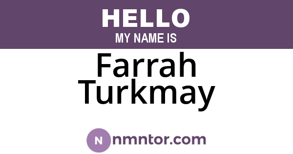 Farrah Turkmay