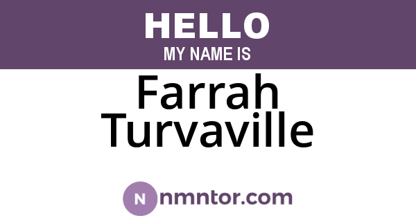 Farrah Turvaville