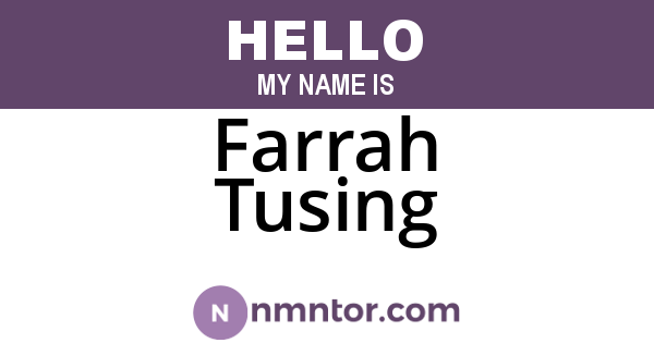 Farrah Tusing