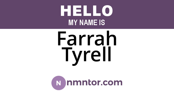 Farrah Tyrell