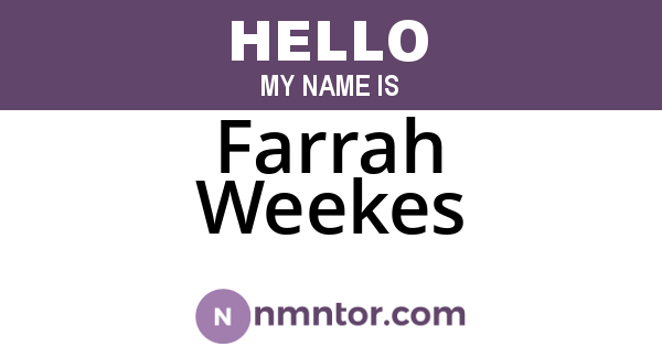 Farrah Weekes