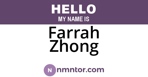 Farrah Zhong