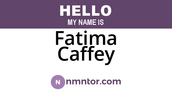 Fatima Caffey