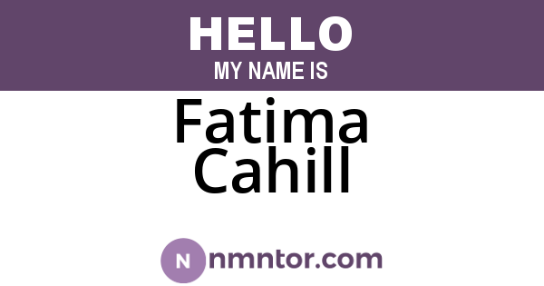Fatima Cahill