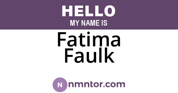 Fatima Faulk