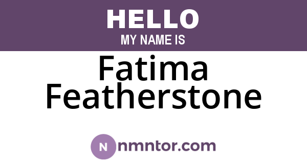 Fatima Featherstone