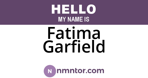 Fatima Garfield