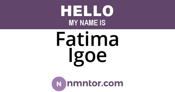 Fatima Igoe