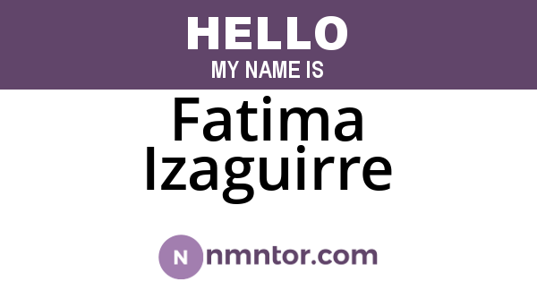 Fatima Izaguirre
