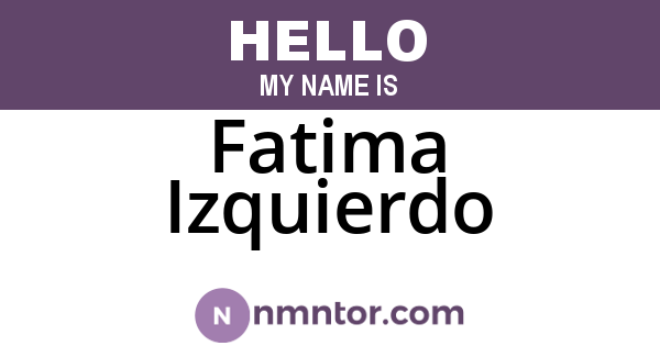 Fatima Izquierdo
