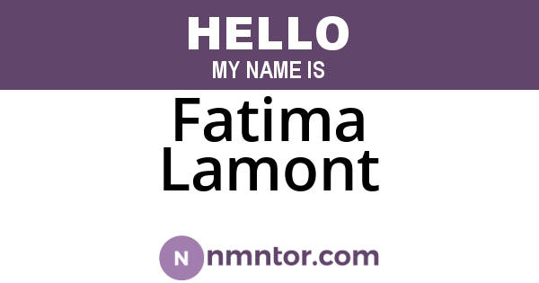Fatima Lamont