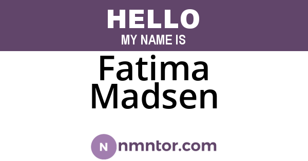 Fatima Madsen