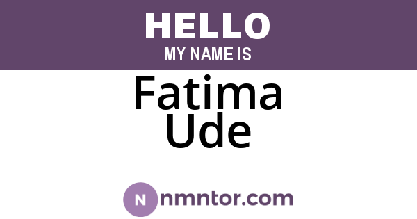 Fatima Ude