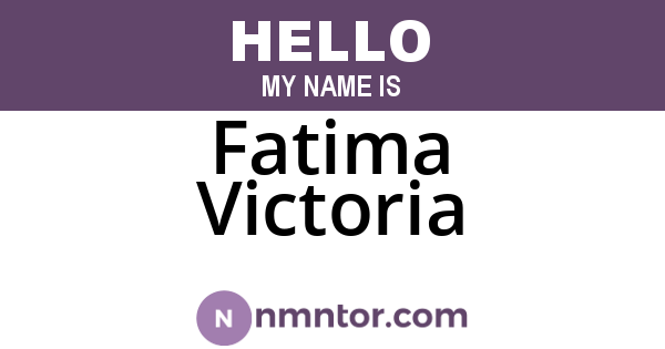 Fatima Victoria
