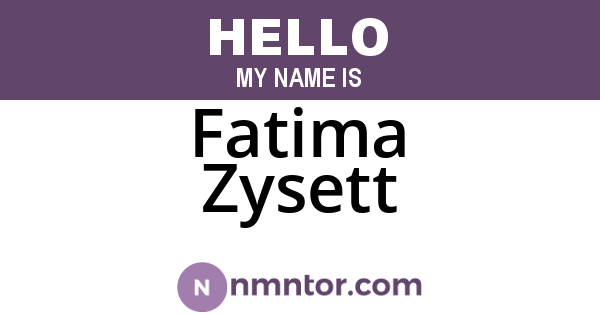 Fatima Zysett