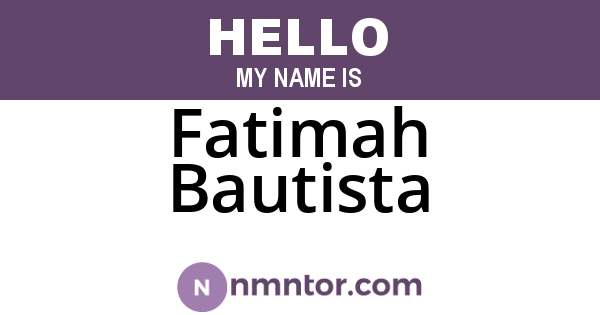 Fatimah Bautista