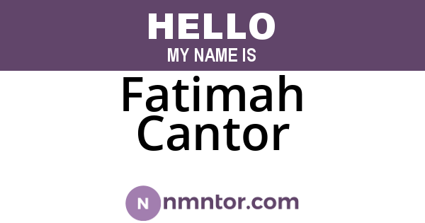 Fatimah Cantor