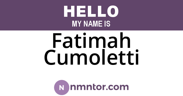 Fatimah Cumoletti
