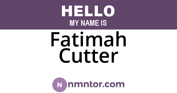 Fatimah Cutter