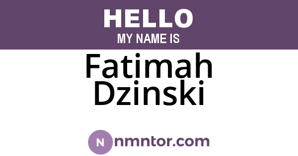 Fatimah Dzinski
