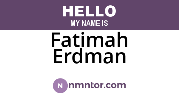 Fatimah Erdman