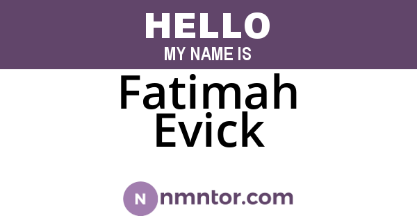 Fatimah Evick