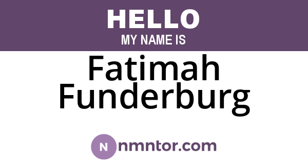Fatimah Funderburg
