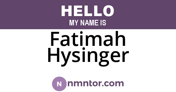 Fatimah Hysinger