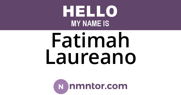 Fatimah Laureano