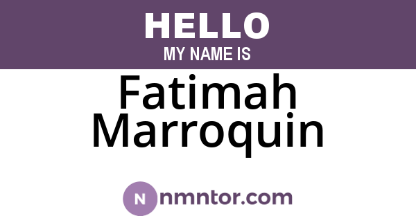 Fatimah Marroquin