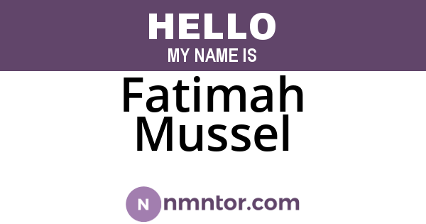 Fatimah Mussel