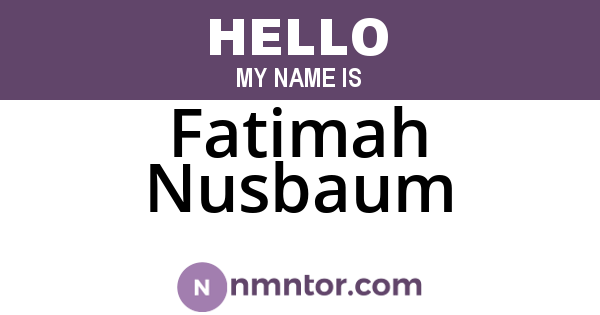 Fatimah Nusbaum
