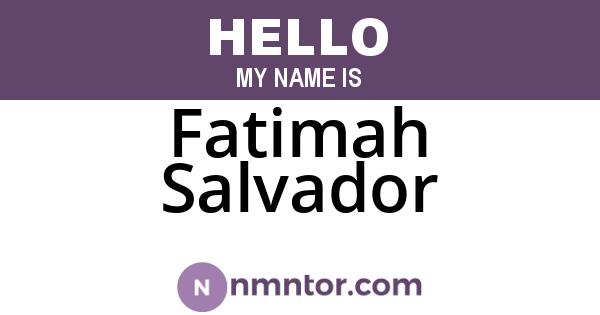 Fatimah Salvador