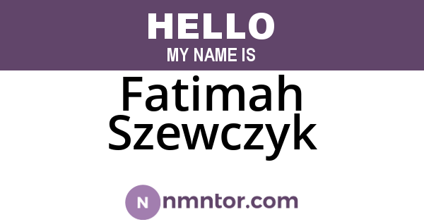Fatimah Szewczyk